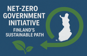 Net-Zero Government Initiative: Finland’s Sustainable Path Net-Zero Government Initiative: Finland’s Sustainable Path
