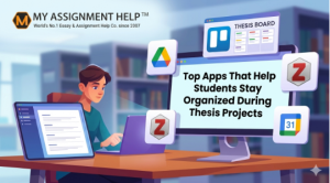 Top Apps That Help Students Stay Organized During Thesis Projects